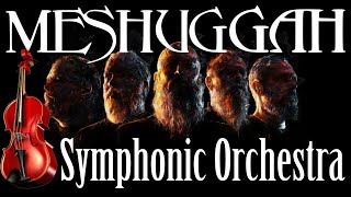 Meshuggah | The Abysmal Eye (Orchestral Symphonic cover)