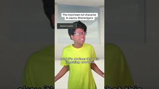 The most brainrot character in Jujutsu Shenanigans