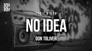 Don Toliver - No Idea | Lyrics