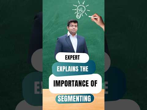 EXPERT explains the importance of segmenting #shorts