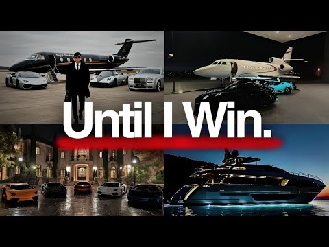 It’s Not Over UNTIL I WIN