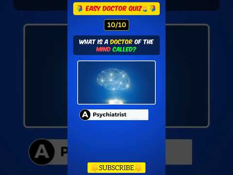 What Is A Doctor Of The Mind Called? Easy Doctor Quiz #What #Doctormind #Mind #shortsviral