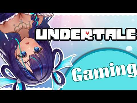 Siren Vtuber FINISHED...【Undertale】