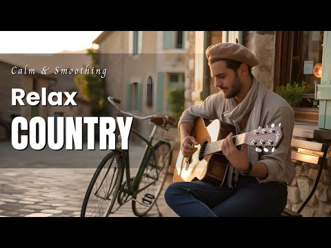 【Country Relax 35】Relax Country Playlist / for Relax / Work / Pop / Ballad / Study / Coffee