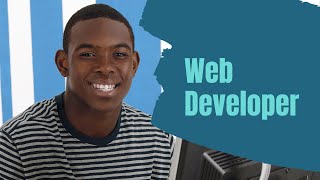How to Become a Web Developer | Career Exploration For Students