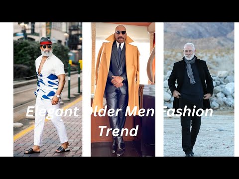 Latest Elegant Older Men Fashion Trend // Style Classy // Fashionable Fellas
