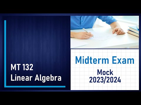 MT132 Mock Midterm Exam 2023/2024