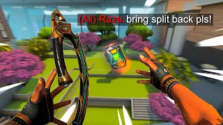 This is why I mained Raze on Split