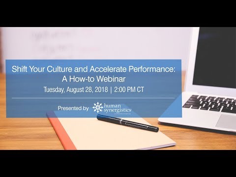 Shift Your Culture and Accelerate Performance: A How-to Webinar
