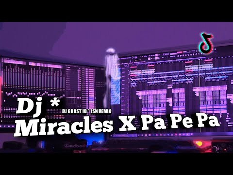 DJ MIRACLES - Tiktok Viral terbaru (DJ GHOST)