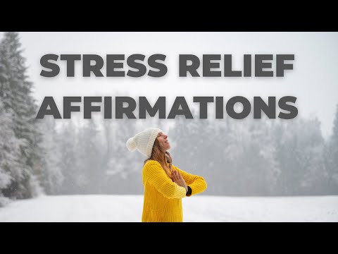 Affirmations for Stress Relief and Inner Peace