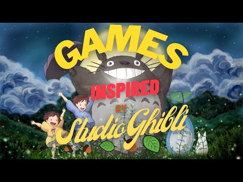 Don't miss out: Games inspired by #studioghibli Films