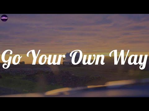 Fleetwood Mac ~ Go Your Own Way (Lyrics)