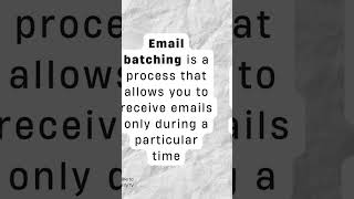 Batch Email Processing: Conquer Your Inbox