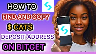 How To Find And Copy Your CATS DEPOSIT ADDRESS ON Bitget | Get Your CATS Token Address On Bitget