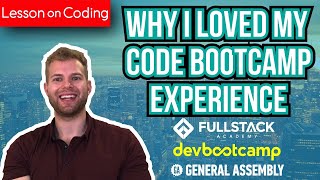 Why I LOVED my Coding Bootcamp Experience!