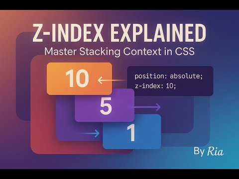 Mastering Z-Index in CSS