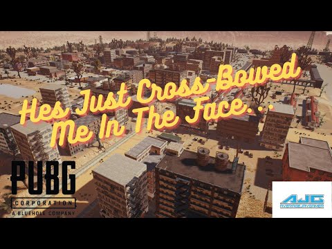 He's Just Cross bowed Me In The Face! PUBG