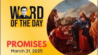 PROMISES | Word of the Day | March 31, 2025