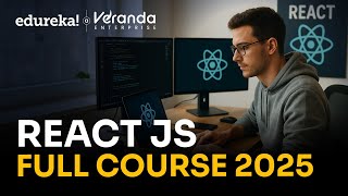 ReactJS Full Course: The Complete Beginner's Guide 2025 | React.js Training for beginners | Edureka