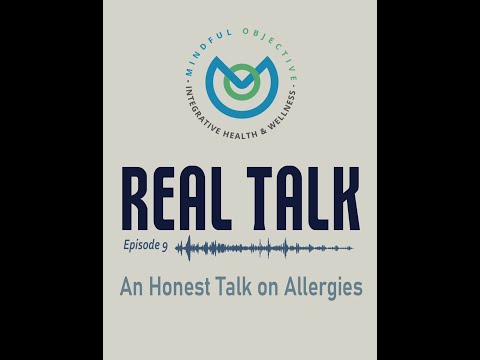 9 - Real Talk - An Honest Talk on Allergies, Food, and What Your Body’s Trying to Say.