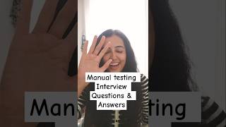 Manual Testing interview questions & answers #interviewpreparation #interviewprep #testing #shorts