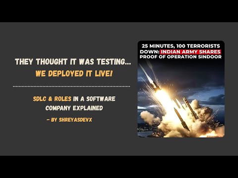 SDLC Explained via Ind-Pak Analogy | Software Roles Simplified | Shreyas Kallurkar (Shreyasdevx)