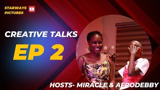 CREATIVE TALKS EP 2 (uncontrollable children) #podcasting #talkshows #creativetalks