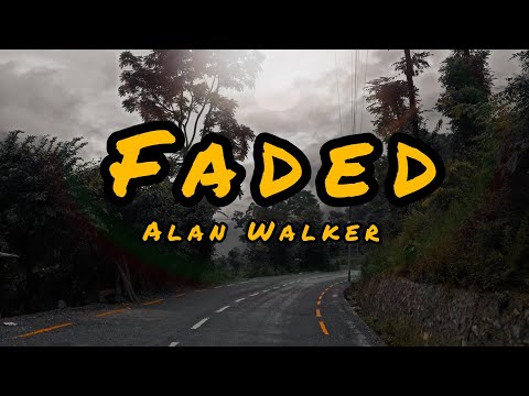 Faded - Alan Walker | Lyrics video 🎶 2022