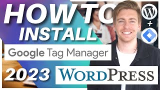How To Install Google Tag Manager on WordPress | Beginners Guide