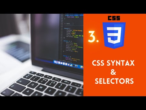 3 CSS Syntax and Selectors