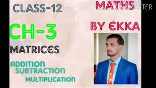 CBSE |CLASS 12 maths, chapter - 3, multiplication of matrices in Hindi (eng),ignou,BCA,BCS-012,bcs12