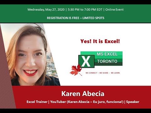 MS Excel Toronto   Karen Abecia   Yes, It is Excel!