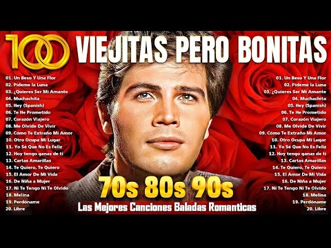 Las 100 Canciones Románticas Inmortales – Éxitos del Recuerdo 70s 80s 90s