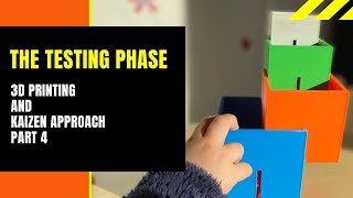 The Testing Phase I 3D printing and kaizen approach PART 4 @ DailyEng030