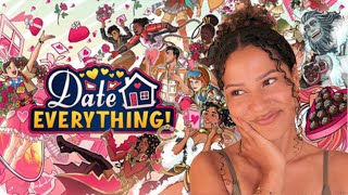 yaps & trying more of DATE EVERYTHING!