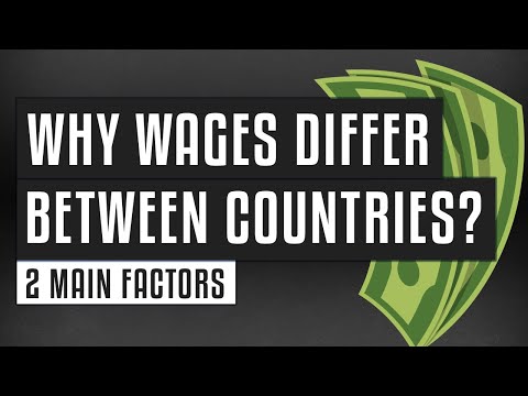 💲 Why Wages Differ Between Countries? | 2 Main Factors