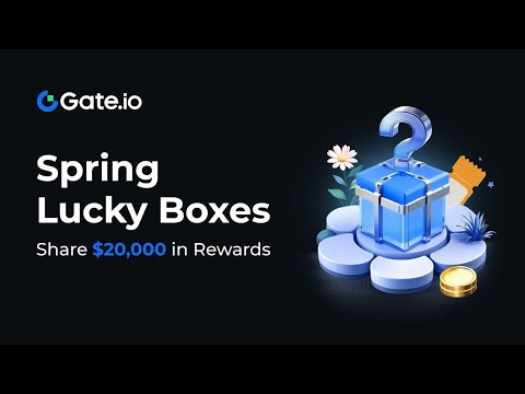 Spring Lucky Box  Join us in welcoming the early spring unlocking the mystery boxes $20,000  Reward