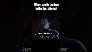 Junior Developers being able to solve a programming bug in first try.