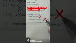 2022 PERSONAL DEV GOALS IN REVIEW: A Win is a Win.