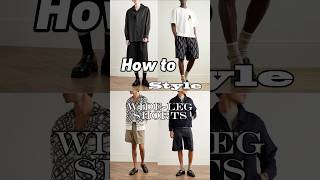 (Link in Bio) How to style wide-leg shorts #mensstyle #mensfashion2025 #mensfashiontrends