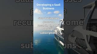 Developing a SaaS (Software as a Service) Business | #PathwaysToWealth #BusinessIdeas #DailyTips