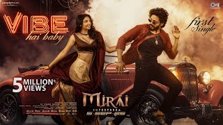 Vibe Hai Baby - Lyrical |Mirai |Teja Sajja, Ritika Nayak|Karthik Gattamneni|Gowra Hari| Armaan Malik