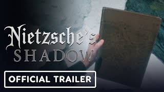 Nietzsche's Shadow - Official Launch Trailer