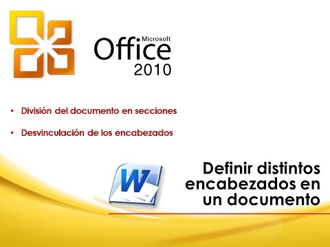 WORD 2010: Definir distintos encabezados en un documento