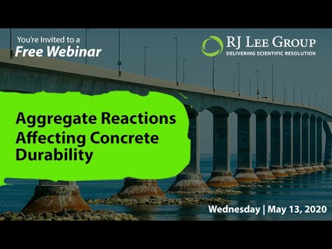 Webinar:  Aggregate Reactions Affecting Concrete Durability