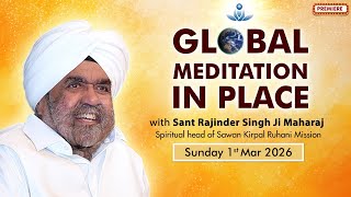 Global Meditation in Place with Sant Rajinder Singh Ji Maharaj (March 01, 2026)