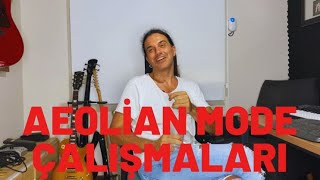 AEOLİAN MODE GİTAR ÇALIŞMALARI...