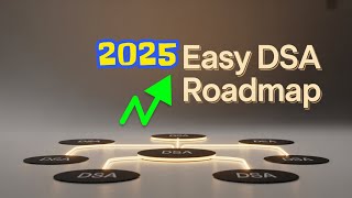 "2025 Me Best DSA & Problem Solver Kaise Banein? | Easy DSA Roadmap with Projects in Hindi