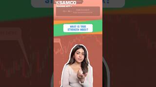 True Strength Index | What is True Strength Index | How to use TSI | Samco Securities